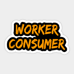 Worker Consumer Sticker